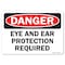 Signmission OSHA Danger Decal, Eye and Ear Protection Required, 7in X 5in Decal, 5" H, 7" W, Landscape OS-DS-D-57-L-19354 - alternate 1